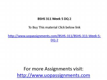 BSHS 311 Week 5 DQ 2