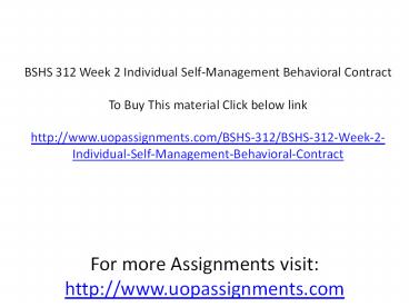 BSHS 312 Week 2 Individual Self-Management Behavioral Contract