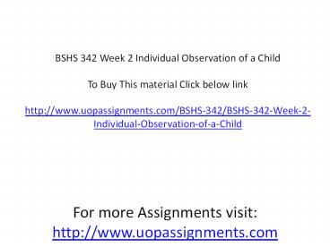BSHS 342 Week 2 Individual Observation of a Child