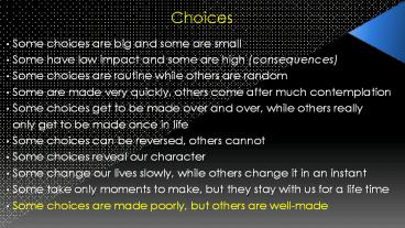 PPT – Choices PowerPoint presentation | free to download - id: 7ba996-MjM0O
