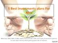 5 Best investments plans For NRIs PowerPoint PPT Presentation