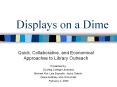 Displays on a Dime PowerPoint PPT Presentation