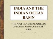 INDIA AND THE INDIAN OCEAN BASIN
