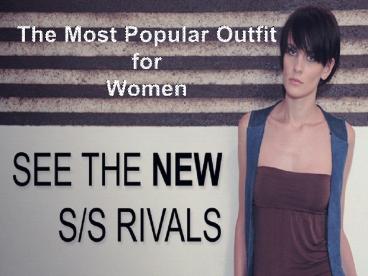 The most popular outfit for women