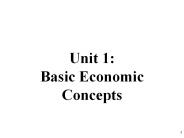 Unit 1: Basic Economic Concepts