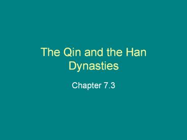 The Qin and the Han Dynasties