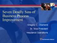 Seven Deadly Sins of Business Process Improvement
