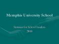 Memphis University School PowerPoint PPT Presentation