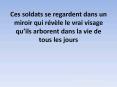 Ces soldats se regardent dans un miroir qui r PowerPoint PPT Presentation