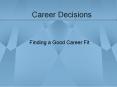 Career Decisions PowerPoint PPT Presentation