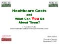 Healthcare Costs and What Can You Do About Them? A Presentation to the Mount Washington Valley Economic Development Council PowerPoint PPT Presentation