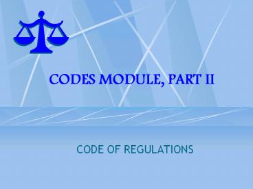 PPT – CODES MODULE, PART II PowerPoint presentation | free to view - id ...