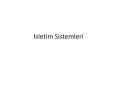 Isletim Sistemleri PowerPoint PPT Presentation
