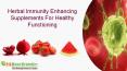 Herbal Immunity Enhancing Supplements Pills For Healthy Body Functioning