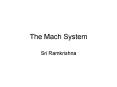 The Mach System PowerPoint PPT Presentation