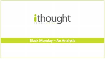 Black Monday – An Analysis