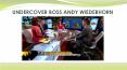 UNDERCOVER BOSS ANDY WIEDERHORN PowerPoint PPT Presentation