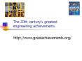 The 20th century's greatest engineering achievements PowerPoint PPT Presentation