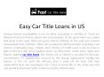Easy Car Title Loans in US | www.fastcartitleloans.net PowerPoint PPT Presentation