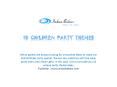 10 Innovative Ideas for Children Party Themes PowerPoint PPT Presentation