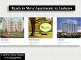 Ready to Move Apartments in Lucknow