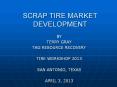 SCRAP TIRE MARKET DEVELOPMENT PowerPoint PPT Presentation