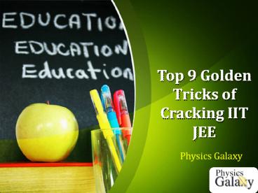 Top 9 Golden Tricks of Cracking IIT JEE