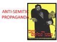 ANTI-SEMITIC PROPAGANDA PowerPoint PPT Presentation