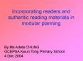 Incorporating readers and authentic reading materials in modular planning PowerPoint PPT Presentation