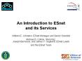 An Introduction to ESnet and its Services PowerPoint PPT Presentation