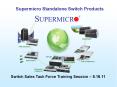 Supermicro Standalone Switch Products PowerPoint PPT Presentation