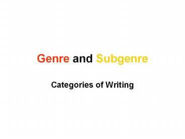 Genre and Subgenre
