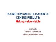 PROMOTION AND UTILIZATION OF CENSUS RESULTS: Making value visible