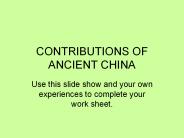 CONTRIBUTIONS%20OF%20ANCIENT%20CHINA