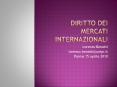 Diritto dei mercati internazionali PowerPoint PPT Presentation