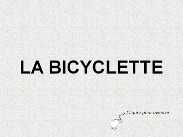 LA BICYCLETTE