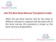 Get The Best Bone Marrow Transplant In India
