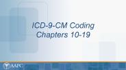 ICD-9-CM Coding Chapters 10-19