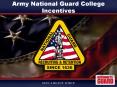 Army National Guard College Incentives PowerPoint PPT Presentation
