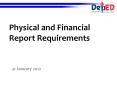 Physical and Financial Report Requirements PowerPoint PPT Presentation