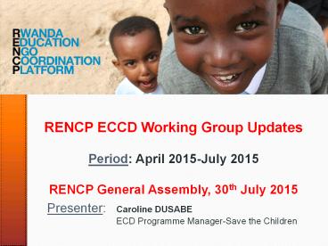 RENCP ECCD Working Group Updates