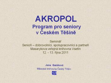 AKROPOL  Program pro seniory v Cesk