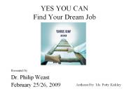 YES YOU CAN Find Your Dream Job