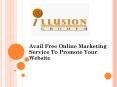 Avail Free Online Marketing Service To Promote Your Website PowerPoint PPT Presentation