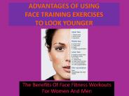 Benefits Of Facial Exercises For Women And Men