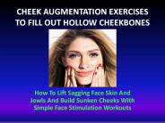 Build Up Skinny Cheeks Using Facial Toning Workouts