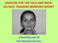 Do Face Gymnastics Exercises Really Work? PowerPoint PPT Presentation