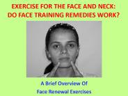 Do Face Gymnastics Exercises Really Work?