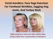 Facial Workouts Produce An Amazing Non-Surgical Facelift