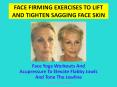 Facial Gymnastics Workouts: Lifts And Tighten Loose Jowls With Face Toning PowerPoint PPT Presentation